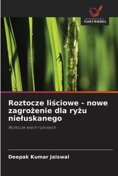 Paperback Roztocze li&#347;ciowe - nowe zagro&#380;enie dla ry&#380;u nieluskanego [Polish] Book