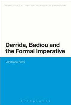 Paperback Derrida, Badiou and the Formal Imperative Book