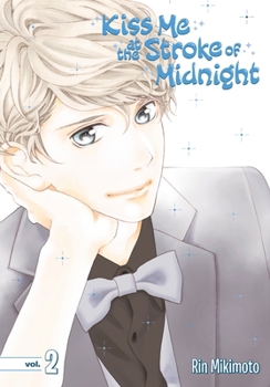 Kiss Me At the Stroke of Midnight, Vol. 2 - Book #2 of the Kiss Me at the Stroke of Midnight