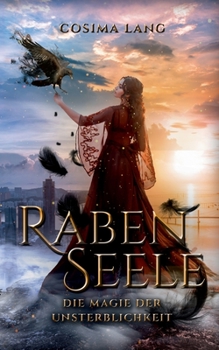 Paperback Rabenseele: Die Magie der Unsterblichkeit [German] Book