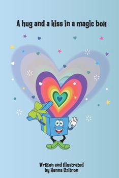 Paperback A hug and a kiss in a magic box Book