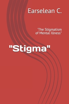 Paperback "Stigma": 'The Stigmatism of Mental Illness" Book