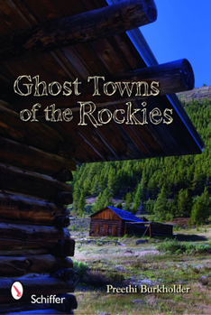Paperback Ghost Towns of the Rockies Book