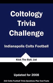 Paperback Coltology Trivia Challenge: Indianapolis Colts Football Book