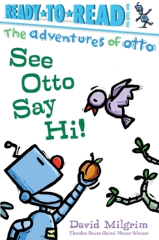 Paperback See Otto Say Hi!: Ready-To-Read Pre-Level 1 Book