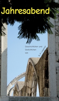 Hardcover Jahresabend: Geschichtchen und Gedichtchen [German] Book