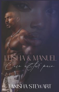 Paperback Leisha & Manuel: Love After Pain (A Phate Series Spin-off) (Interracial Romance) Book