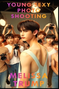 Paperback Young Sexy Photo Shooting: A gay erotica short story Book