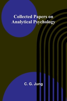 Paperback Collected Papers On Analytical Psychology Book