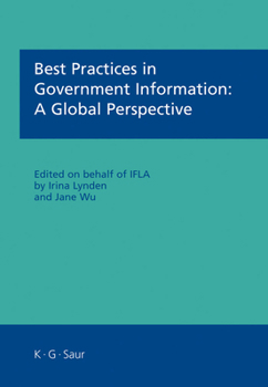Hardcover Best Practices in Government Information: A Global Perspective Book