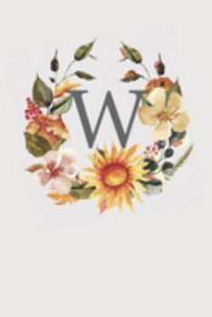 W: Pink Monogram Sketchbook | 110 Sketchbook Pages (6 x 9) | Sunflower Watercolor Monogram Sketch Notebook | Personalized Initial Letter Journal | Monogramed Sketchbook