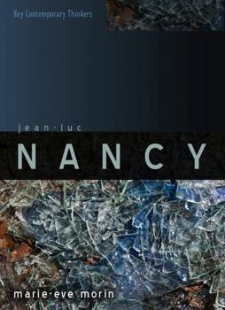 Jean-Luc Nancy - Book  of the Key Contemporary Thinkers (Polity)