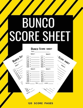 Paperback Bunco Score Sheet: Perfect Scorebook for Bunco Scorekeeping / Games Record /Popular "game night" game Book