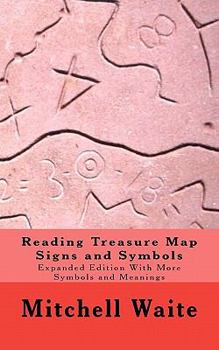 Paperback Reading Treasure Map Signs and Symbols: Expanded Edition With More Symbols and Meanings Book