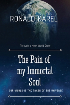 The Pain of My Immortal Soul