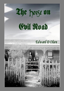 Paperback The House on Evil Road Book