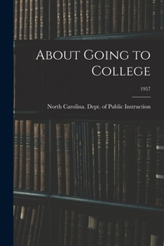 Paperback About Going to College; 1957 Book