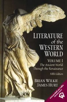 Paperback Literature of the Western World, Volume I: The Ancient World Through the Renaissance Book