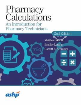 Paperback Pharmacy Calculations: An Introduction for Pharmacy Technicians Book