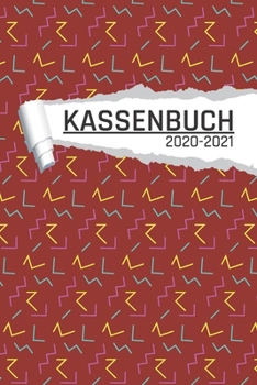 Kassenbuch 2020 -2021: Memphis Muster für Händler I Undatiert I 120 Seiten I DIN A5 I Für jedes Kalenderjahr und Quartal I Kalenderwoche Übersicht I Dot Grip Notizen I matt (German Edition)