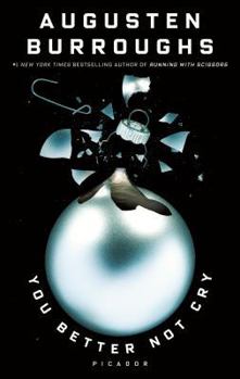 Paperback You Better Not Cry: Stories for Christmas Book