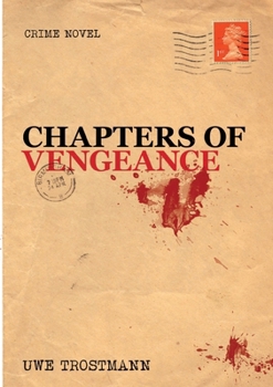 Paperback Chapters of Vengeance: Crime Novel Book