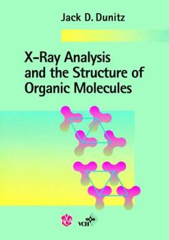 Hardcover X-Ray Analysis and the Structure of Organic Molecules Book