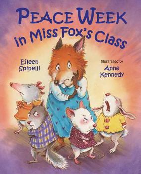 Hardcover Peace Week in Miss Fox's Class Book