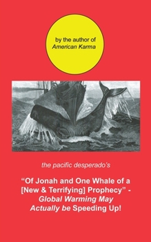 Paperback Of Jonah and One Whale of a New and Terrifying Prophecy Book