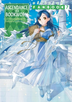 Paperback Ascendance of a Bookworm: Fanbook 7 Book