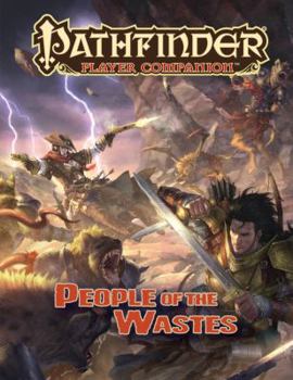 Pathfinder Player Companion: People of the Wastes - Book  of the Pathfinder Player Companion