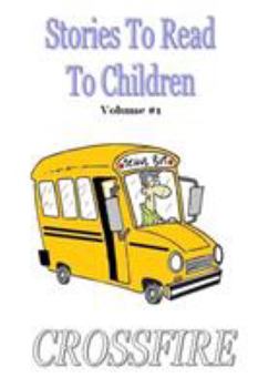 Paperback Stories To Read To Children, Volume #1 Book