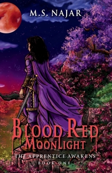 Paperback Blood Red Moonlight: The Apprentice Awakens (Book One) Book