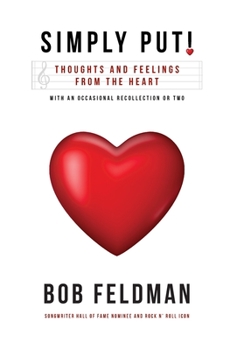 Hardcover Simply Put!: Thoughts and Feelings from the Heart Book