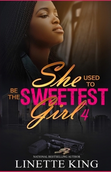 Paperback She used to be the sweetest girl 4 Book