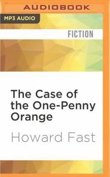 The Case of the One-Penny Orange - Book #2 of the Masao Masuto