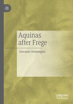 Paperback Aquinas After Frege Book