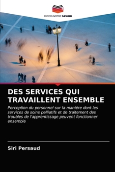 Paperback Des Services Qui Travaillent Ensemble [French] Book