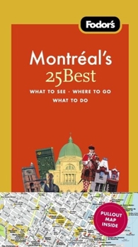 Paperback Fodor's Montreal's 25 Best Book