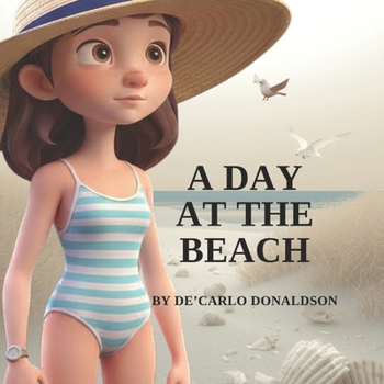 Paperback A Day at the Beach: By De'Carlo Donaldson Book