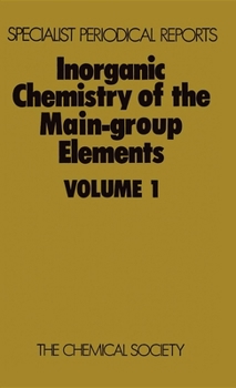 Hardcover Inorganic Chemistry of the Main-Group Elements: Volume 1 Book