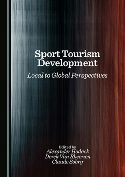 Hardcover Sport Tourism Development: Local to Global Perspectives Book