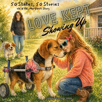 Love Kept Showing Up: Val & Val, Maryland's Story (50 States. 50 Stories.)