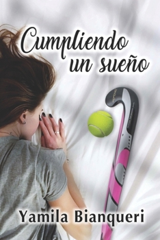 Paperback Cumpliendo un sueño [Spanish] Book