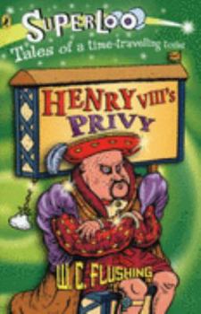 Paperback Superloo Henry VIIIs Privy Book