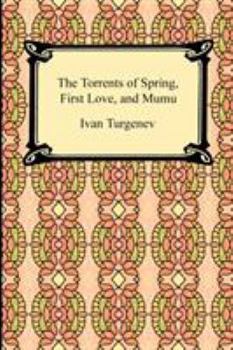 Paperback The Torrents of Spring, First Love, and Mumu Book