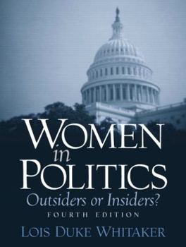 Paperback Women in Politics: Outsiders or Insiders?: A Collection of Readings Book