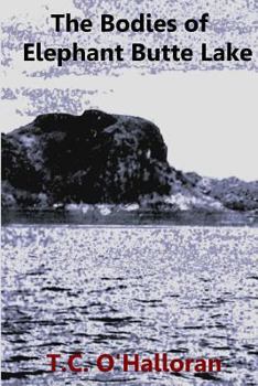 Paperback The Bodies of Elephant Butte Lake Book