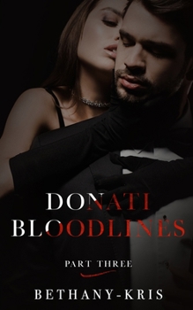 Paperback Donati Bloodlines: Part Three Book