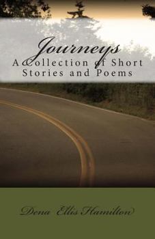 Paperback Journeys: A Collection of Short Stories and Poems Book